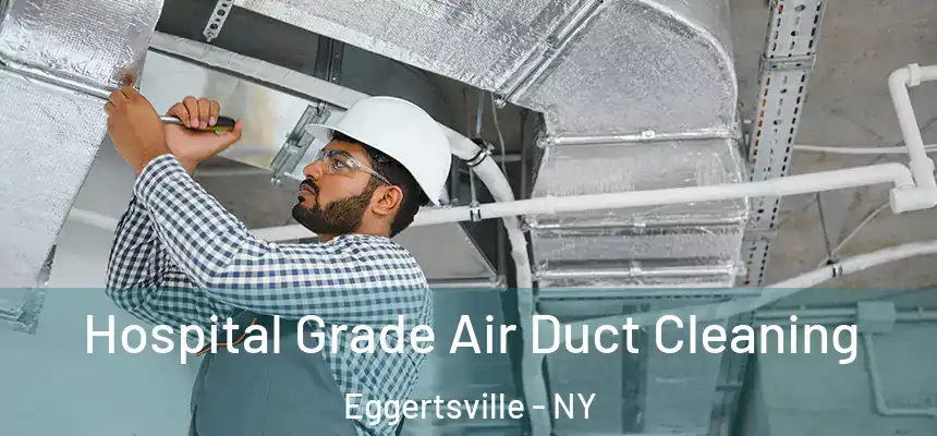 Hospital Grade Air Duct Cleaning Eggertsville - NY