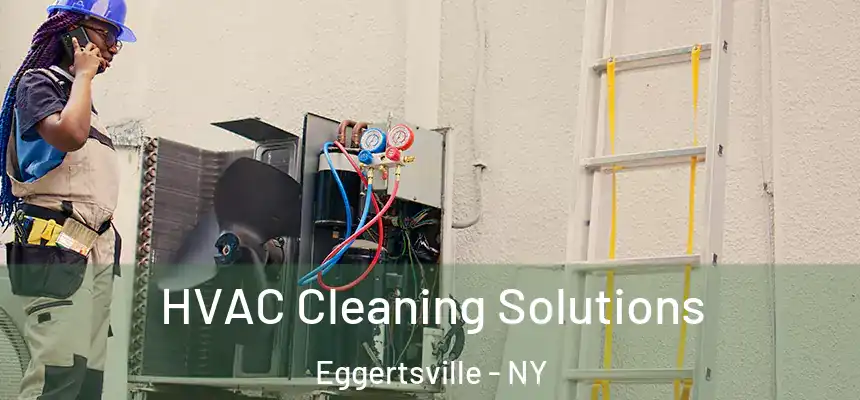  HVAC Cleaning Solutions Eggertsville - NY